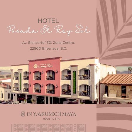 Hotel Posada El Rey Sol Ενσενάντα Εξωτερικό φωτογραφία